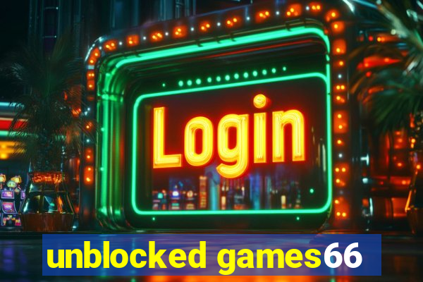 unblocked games66